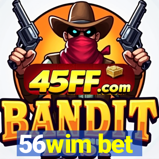 56wim bet